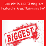 1500+ soldThe BIGGEST thing since Facebook Fan Pages. Business in a box