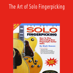 Accent On Music - Mark Hanson - The Art of Solo Fingerpicking.
