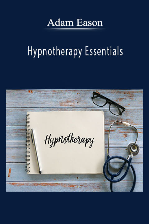 Adam Eason - Hypnotherapy Essentials.