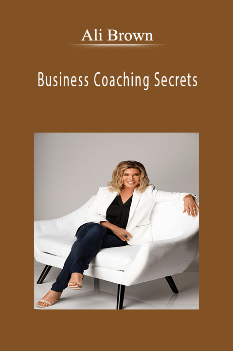 Ali Brown - Business Coaching Secrets.