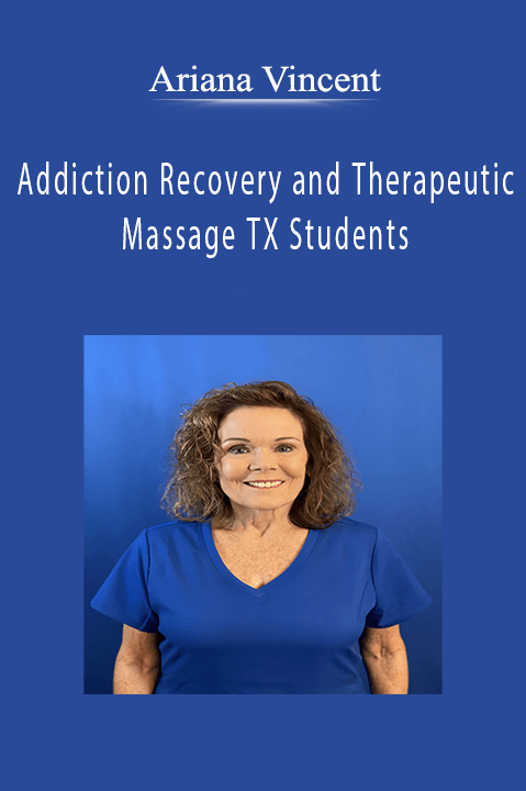 Ariana Vincent - Addiction Recovery and Therapeutic Massage TX Students.Ariana Vincent - Addiction Recovery and Therapeutic Massage TX Students.