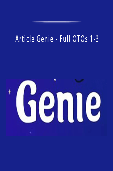 Article Genie - Full OTOs 1-3