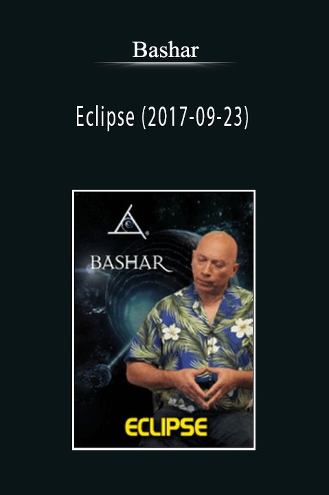 Bashar - Eclipse (2017-09-23)