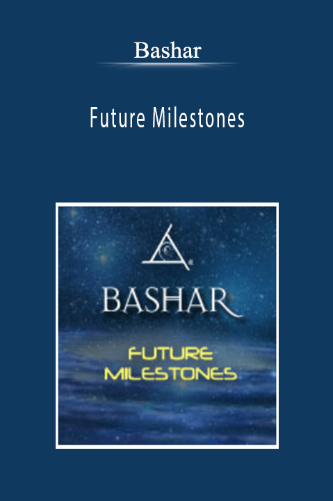Bashar - Future Milestones