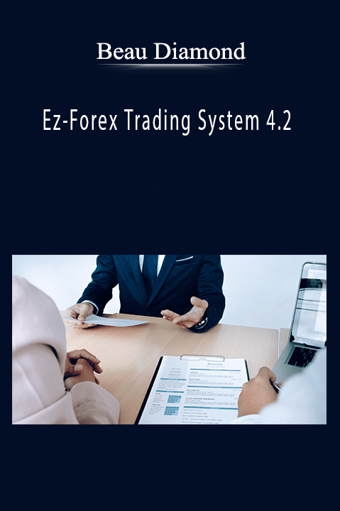 Beau Diamond - Ez-Forex Trading System 4.2