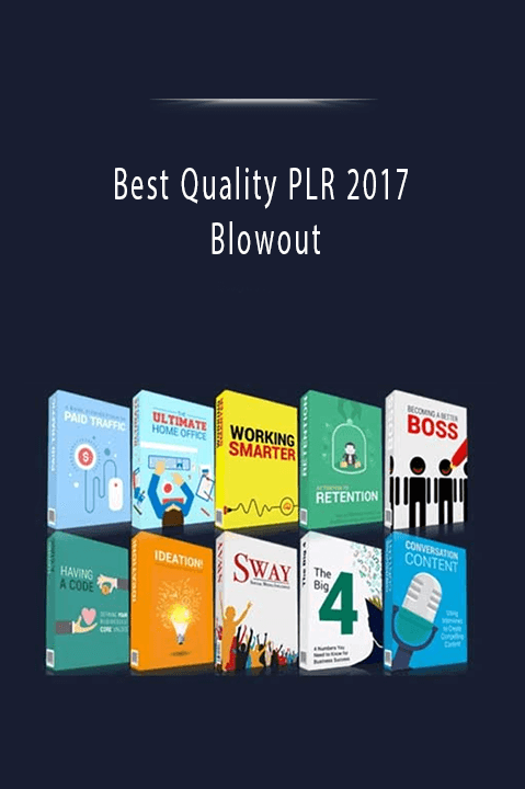 Best Quality PLR 2017 Blowout