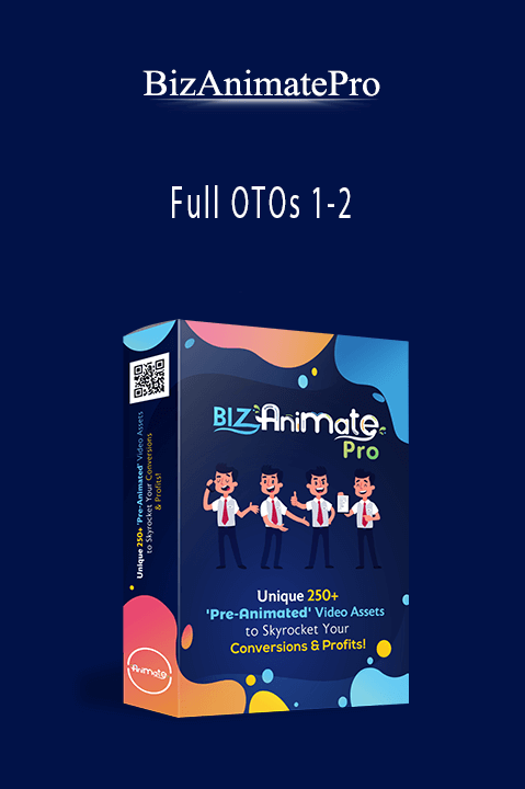 BizAnimatePro - Full OTOs 1-2