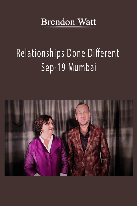 Brendon Watt - Relationships Done Different Sep-19 Mumbai