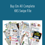 Buy Em All Complete KKS Swipe File - Kim Krause Schwalm