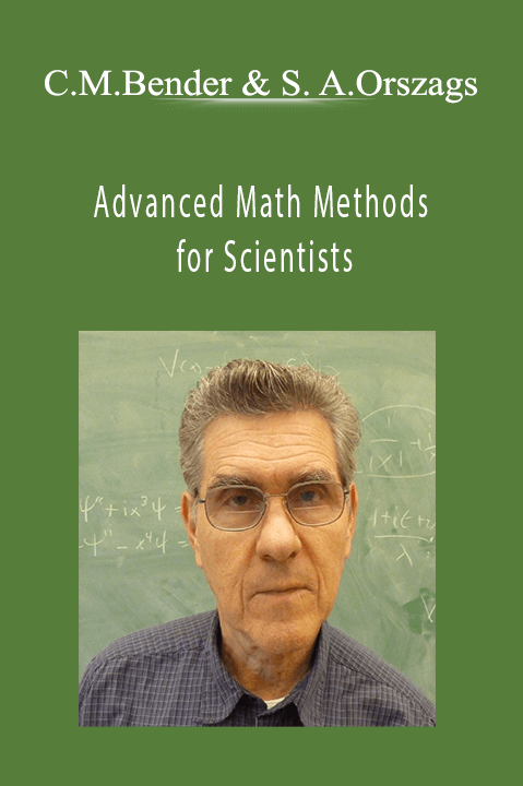 Carl M.Bender, Steven A.Orszag - Advanced Math Methods for Scientists