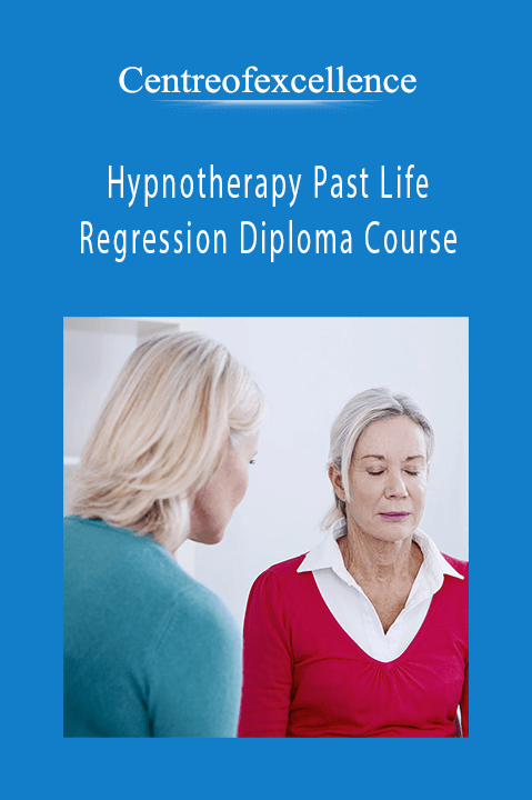 Centreofexcellence - Hypnotherapy Past Life Regression Diploma Course.
