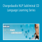 Chargedaudio NLP Subliminal CD Language Learning Series - Greg Frost