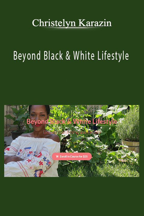 Christelyn Karazin - Beyond Black & White Lifestyle