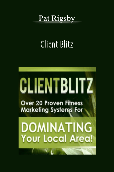 Client Blitz - Pat Rigsby