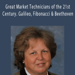 Constance Brown - Great Market Technicians of the 21st Century. Galileo, Fibonacci & Beethoven.