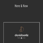 Dani DaOrtiz - Here & Now
