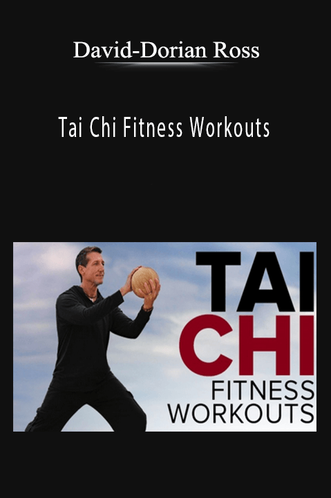 David-Dorian Ross - Tai Chi Fitness Workouts