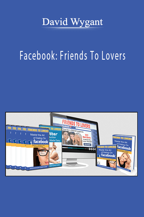 David Wygant - Facebook: Friends To Lovers