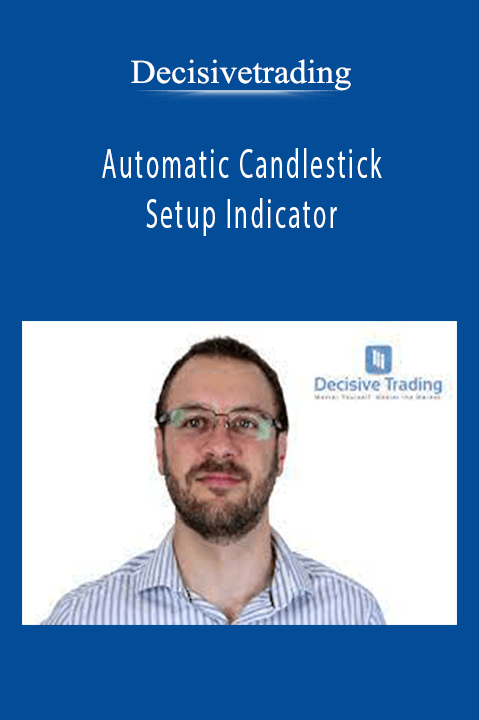 Decisivetrading - Automatic Candlestick Setup Indicator.
