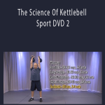 Denis Kanygin - The Science Of Kettlebell Sport DVD 2