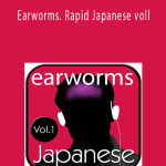 Earworms. Rapid Japanese voll.