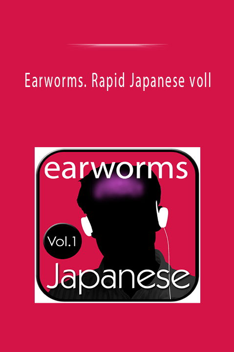 Earworms. Rapid Japanese voll.