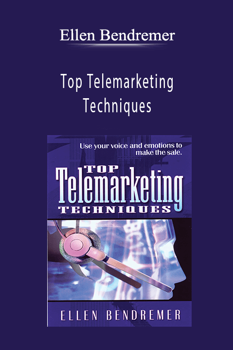 Ellen Bendremer - Top Telemarketing Techniques