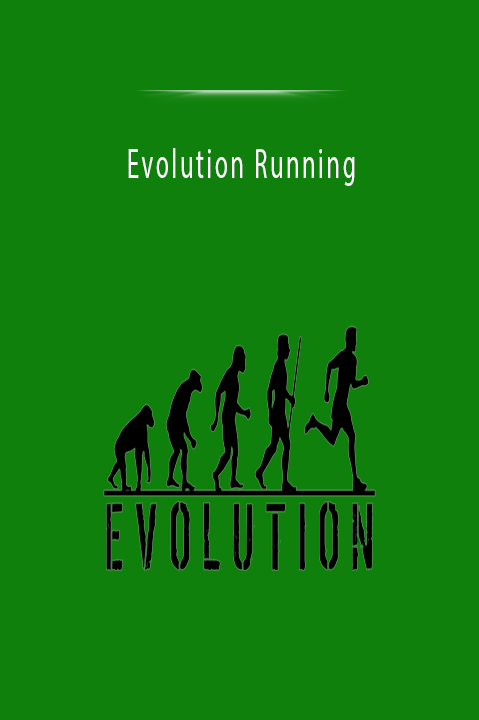 Evolution Running.