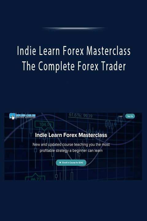 Indie Learn Forex Masterclass - The Complete Forex Trader