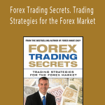 James Dicks - Forex Trading Secrets. Trading Strategies for the Forex Market