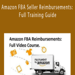 James G - Amazon FBA Seller Reimbursements: Full Training Guide