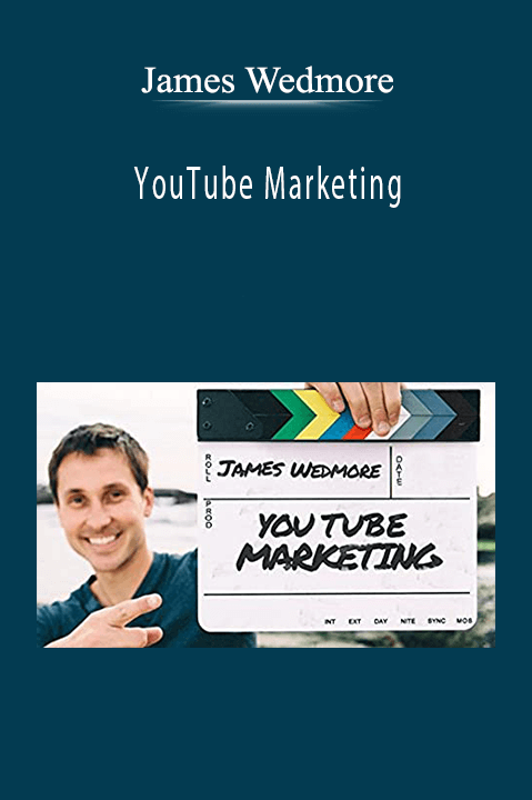 James Wedmore - YouTube Marketing