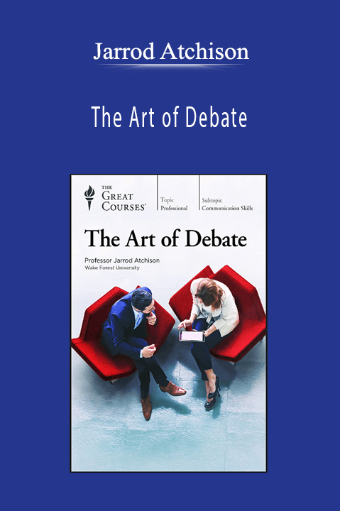 Jarrod Atchison - The Art of Debate