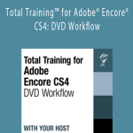 Jason Barbosa - Total Training™ for Adobe® Encore® CS4 DVD Workflow.