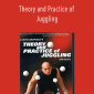 Jason Garfield - Theory and Practice of Juggling
