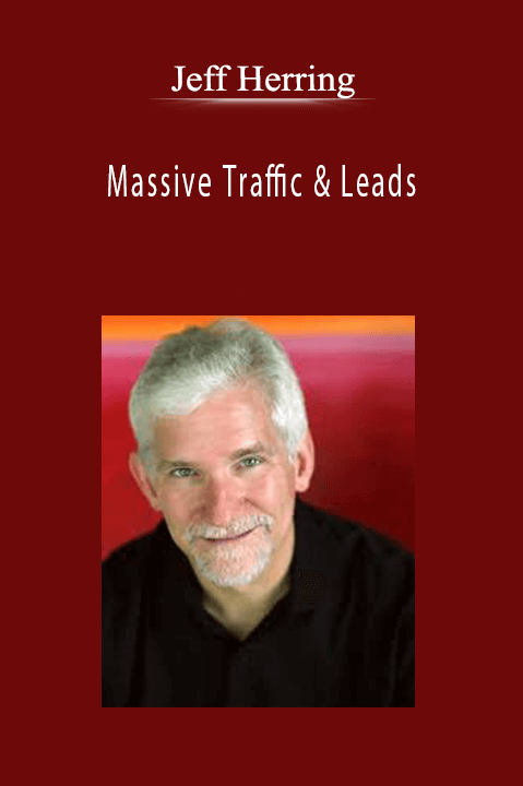 Jeff Herring - Massive Traffic & Leads