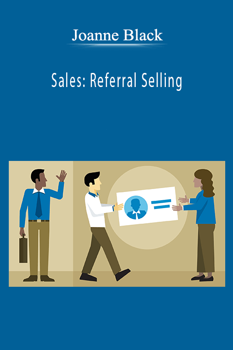Joanne Black - Sales: Referral Selling