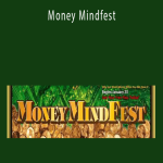 Joe Vitale & Others - Money Mindfest