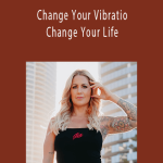 Katrina Ruth - Change Your Vibration, Change Your Life.