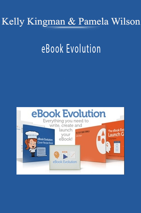 Kelly Kingman & Pamela Wilson - eBook Evolution
