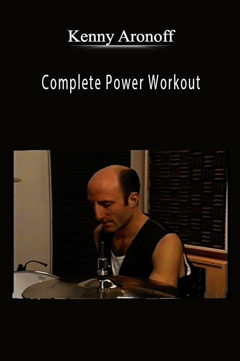 Kenny Aronoff Complete Power Workout.