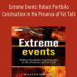Malcolm Kemp - Extreme Events: Robust Portfolio Construction in the Presence of Fat Tails
