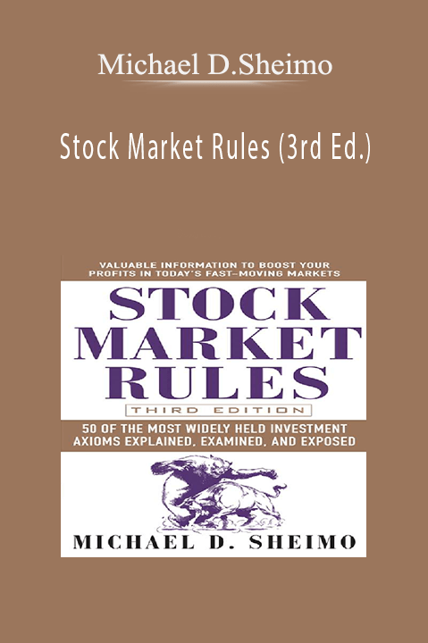 Michael D.Sheimo – Stock Market Rules (3rd Ed.)