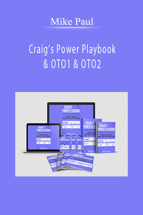 Mike Paul - Craig’s Power Playbook & OTO1 & OTO2