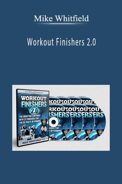 Mike Whitfield - Workout Finishers 2.0