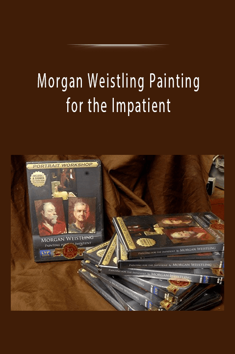 Morgan Weistling Painting for the Impatient.