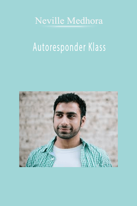 Neville Medhora - Autoresponder Klass