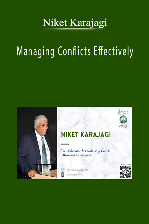 Niket Karajagi - Managing Conflicts Effectively