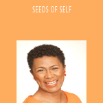 Norma T. Hollis - SEEDS OF SELF