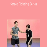 Paul Vunak - Street Fighting Series